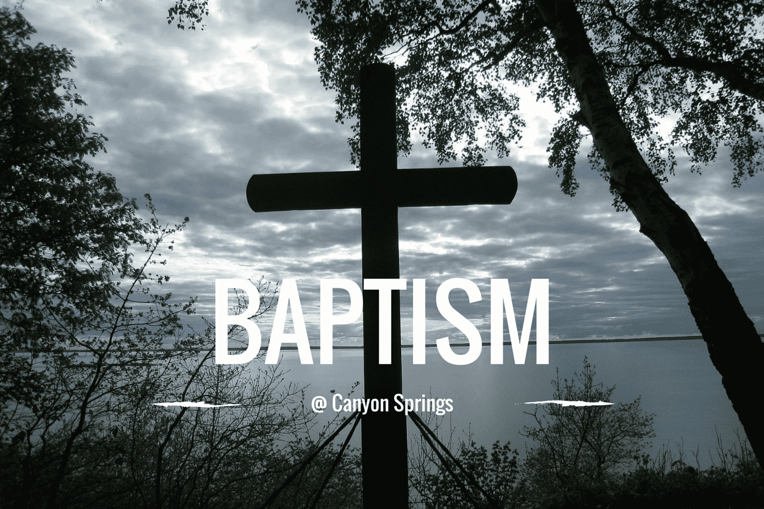 Baptism Canyon Springs Church