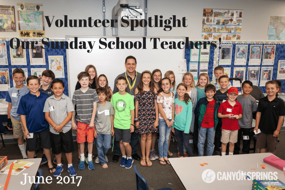 Volunteer Spotlight June 2017 - Our Sunday School Teachers - Canyon ...