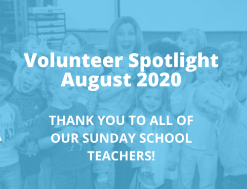 Volunteer Spotlight August 2020 – Our Sunday School Teachers