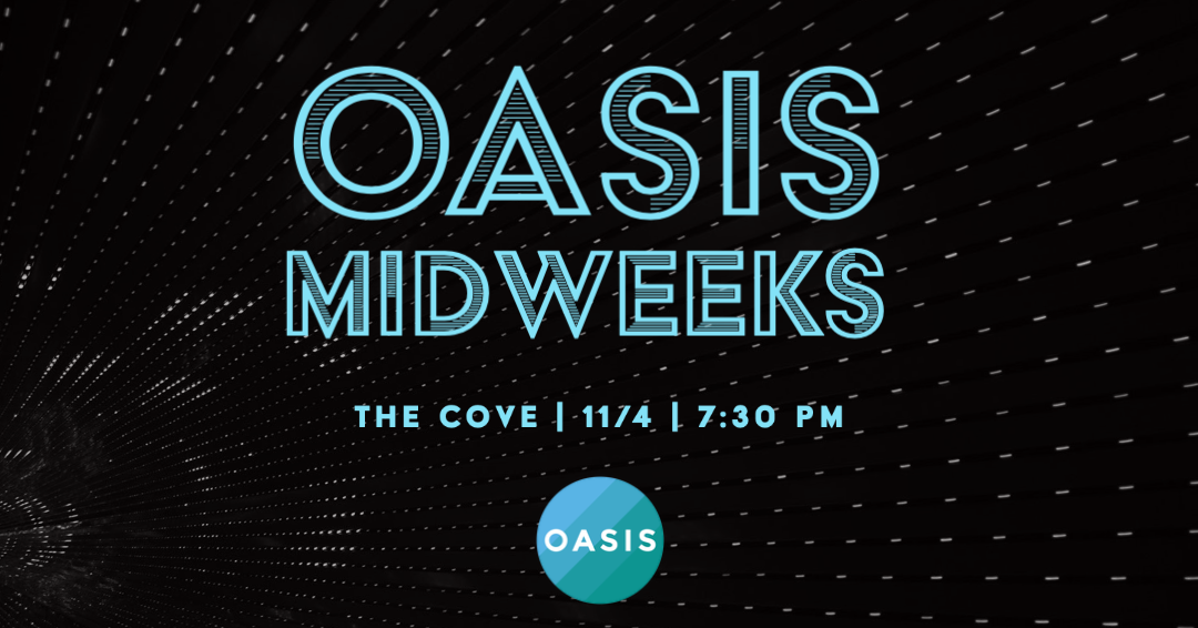 OASIS Midweeks Returns to the Cove