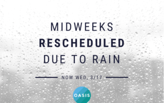 Midweeks Rescheduled Due to Rain