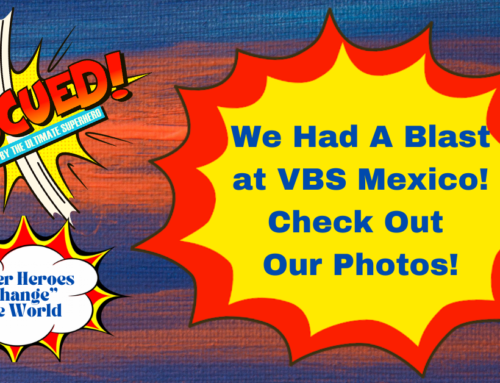 Superhero VBS in Mexico – 2021
