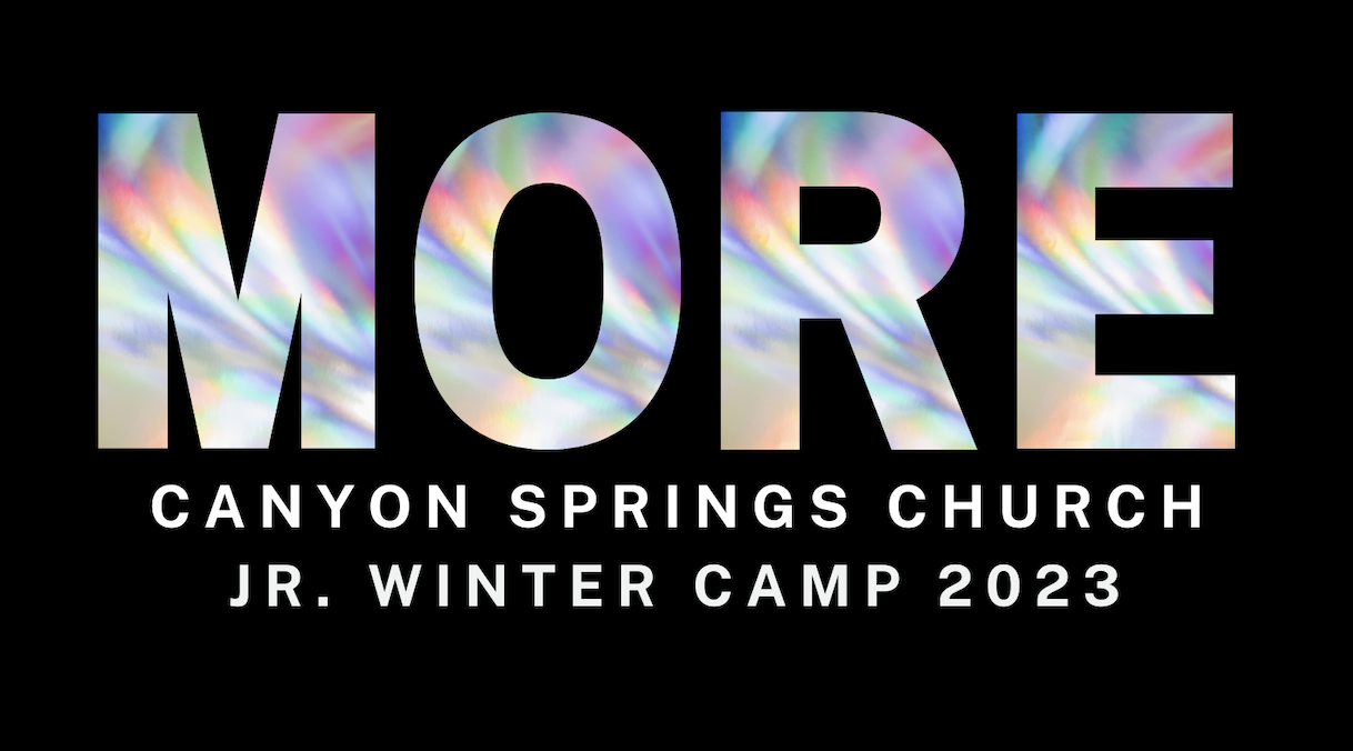 Jr. Winter Camp 2023 Canyon Springs Church