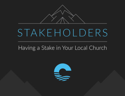 Stakeholders (A Message From Pastor Chad)