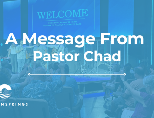 A Message From Pastor Chad – 2025